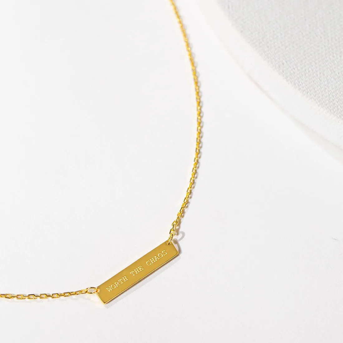 Engraved Bar Pendant: Worth the Chaos - Gold