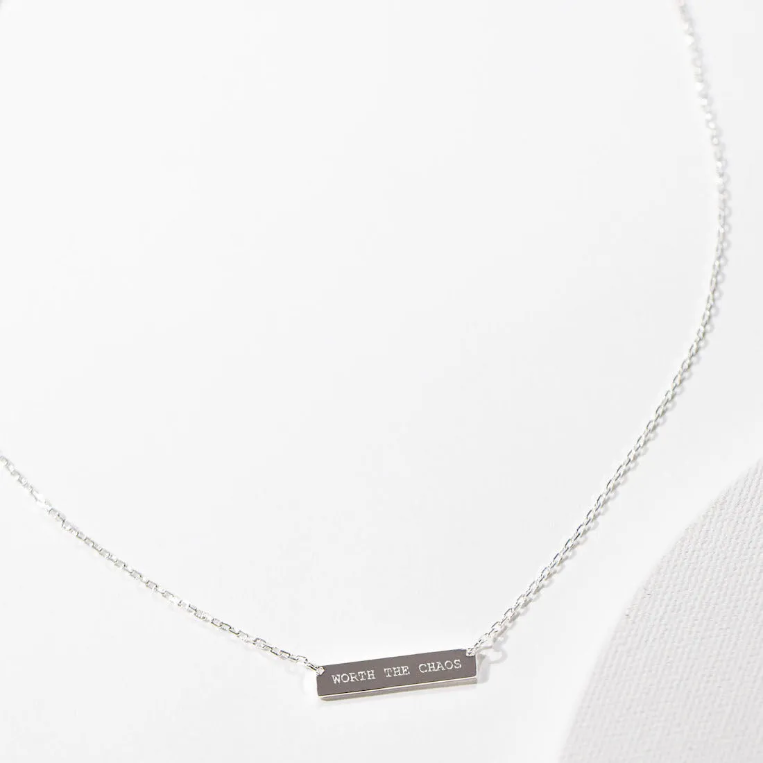 Engraved Bar Pendant: Worth the Chaos - Silver
